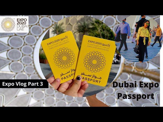 Dubai expo passport Price  | How to get dubai expo passport | Dubai Expo Vlog Part 3 | Expo 2020 |