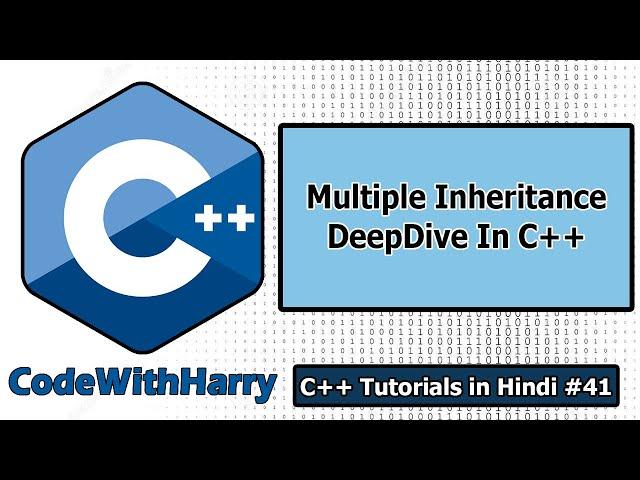 Multiple Inheritance Deep Dive with Code Example in C++ | C++ Tutorials for Beginners #41