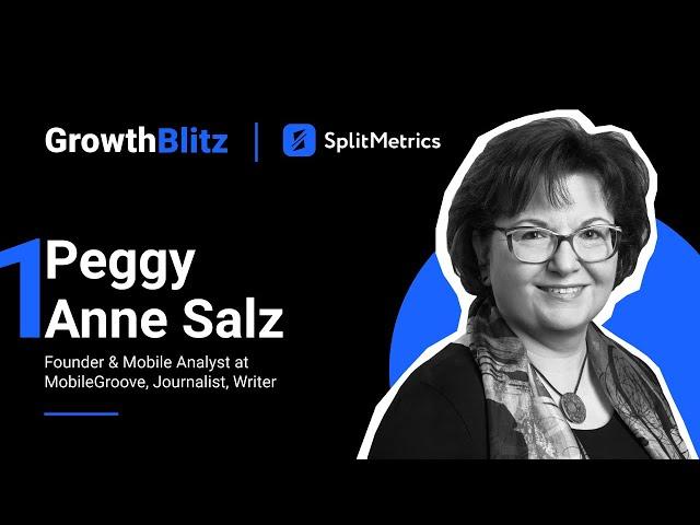 GrowthBlitz #1 with Peggy Anne Salz