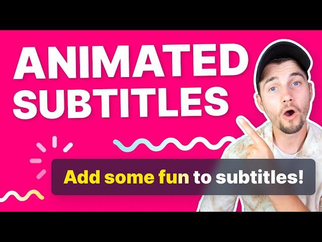 How to Animate Subtitles FAST (For TikTok, Reels and More!)