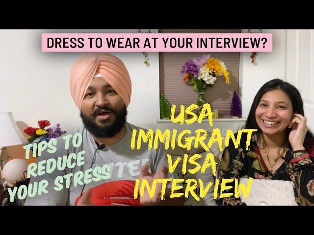 Dress for Visa Interview | US Immigrant Visa Interview India