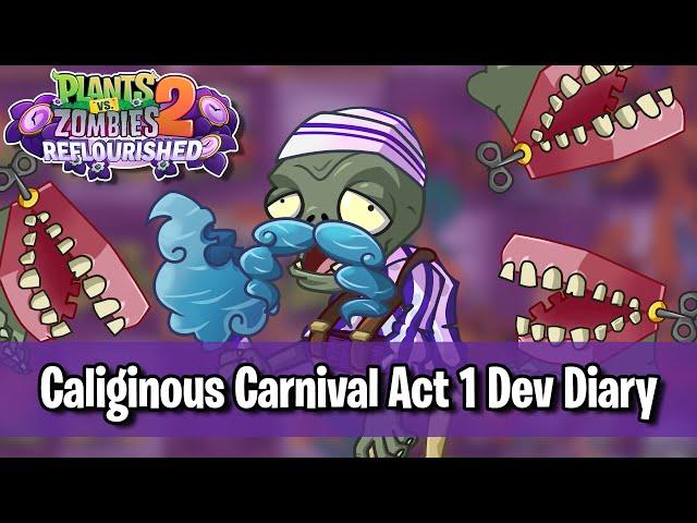 Caliginous Carnival Act 1 Dev Diary! - Plants vs. Zombies 2: Reflourished