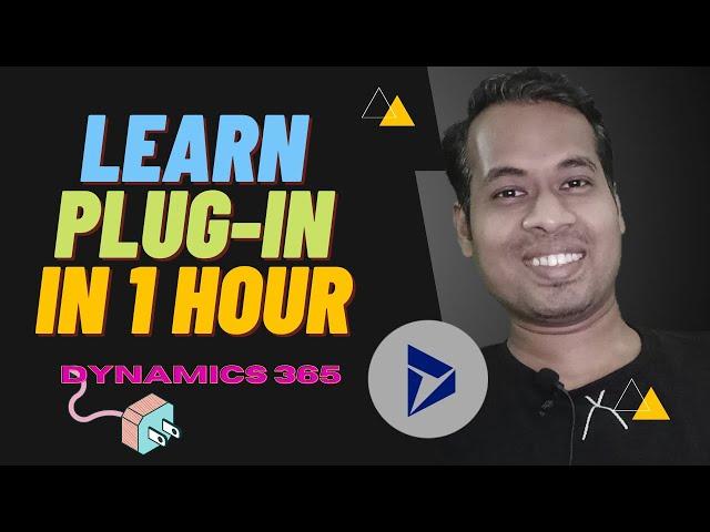 Learn Dynamics 365 Plugin in 1 Hour | Complete Step by Step Development