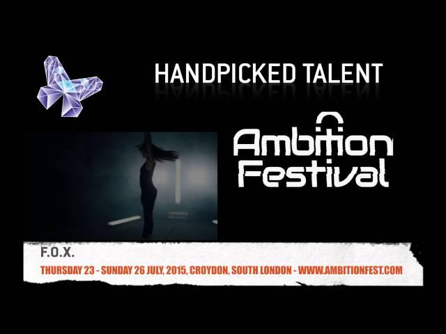 F.O.X. - Ambition Festival 2015