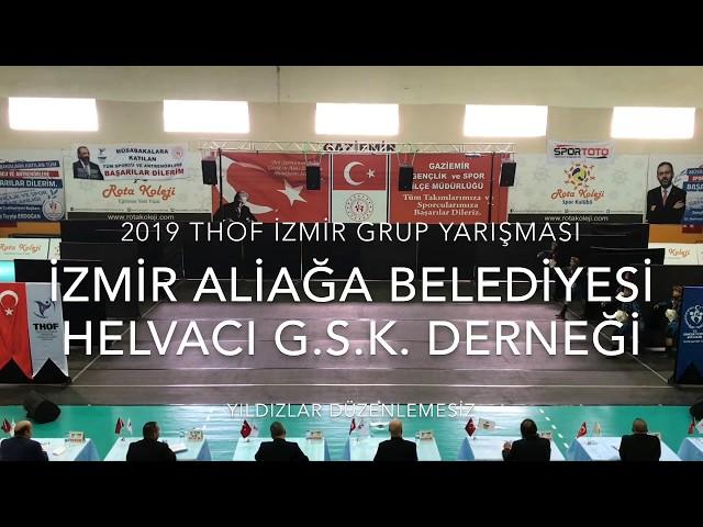 İzmir Aliağa Belediyesi Helvacı GSK | Yıldızlar Düzenlemesiz | 2019 THOF İzmir Grup #Zeybekoloji