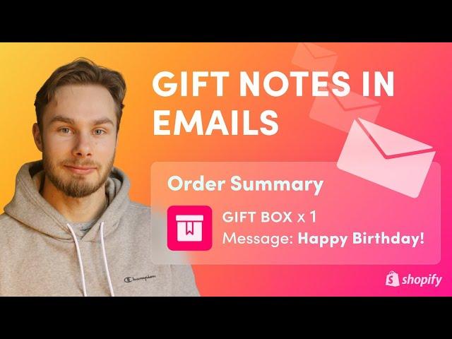 Shopify - Order Confirmation Email with Gift Notes, Engraving or Product Customizations