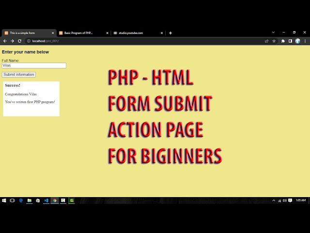 for beginners   Submit form, action page using HTML and PHP