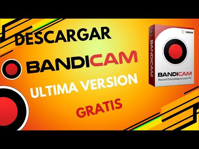 🟢TUTORIAL Descargar BANDICAM (2024) FULL GRATIS