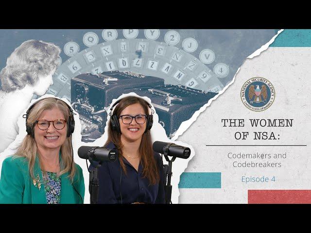 The Women of NSA: Codemakers and Codebreakers