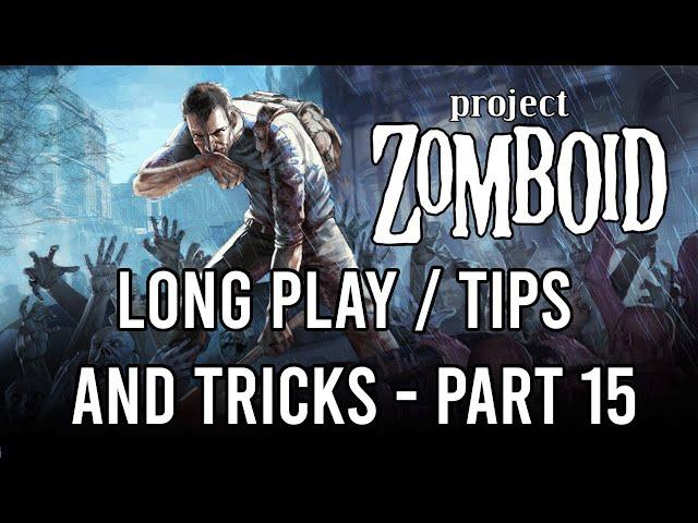 Project Zomboid Beginners Guide Part 15: West Point and Spears!