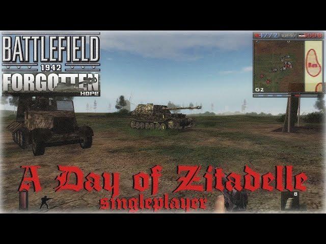 Forgotten Hope - A Day of Zitadelle (Singleplayer) BF1942 Mod