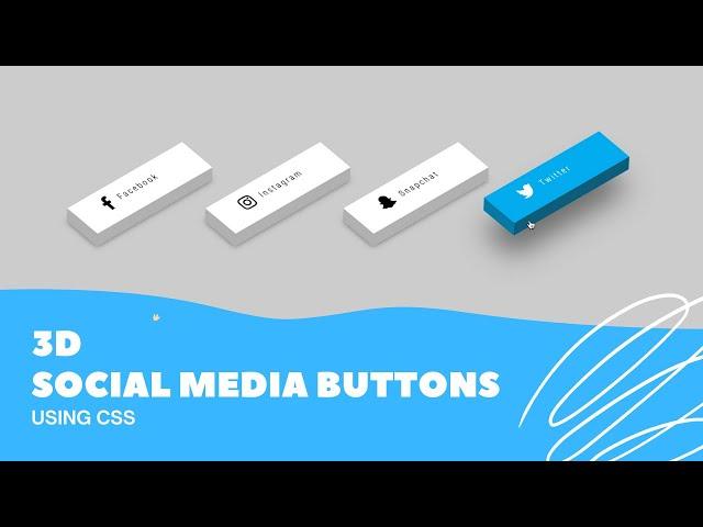 Pure CSS 3D Social Media Buttons | CSS Mouse Hover Effects