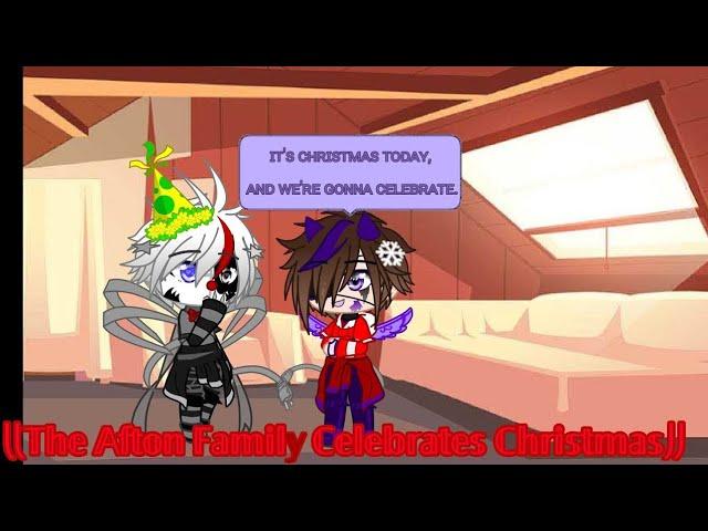 It's Christmas With The Aftons! (Christmas Special) || Afton Family Gacha Club | Old Video Re-Upload