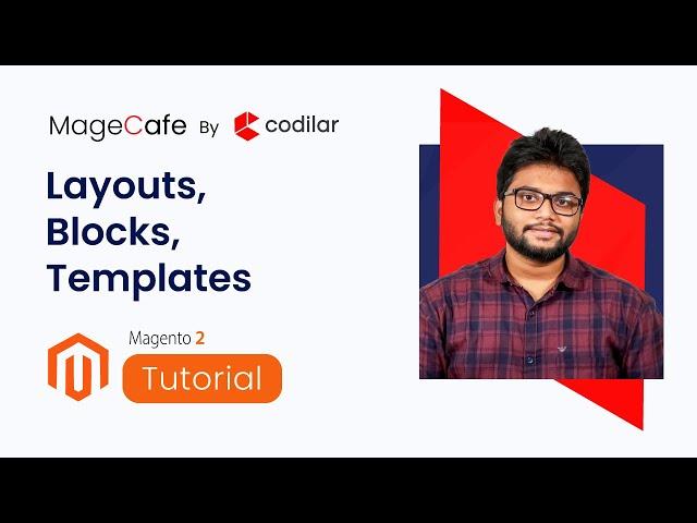 Basics of Layout, Templates, and Blocks 02/10 | Magento 2 Tutorials for Beginners (2019) | MageCafe