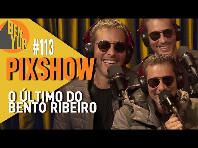 BEN-YUR PIXSHOW - Último do Bento #113