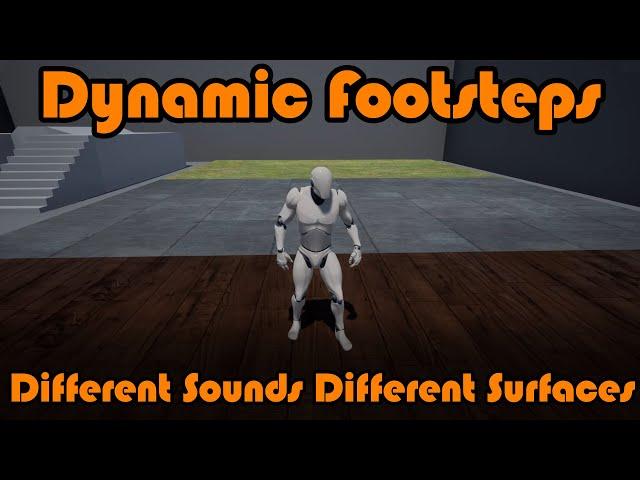 Dynamic Footstep System | Different Sounds On Different Surfaces - Unreal Engine 4 Tutorial