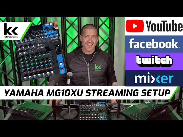 Yamaha MG10XU Streaming Setup