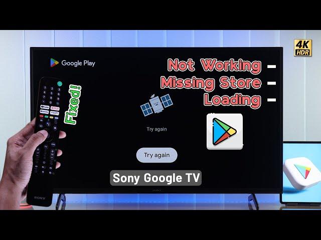 Sony Google TV Play Store Not Working! – Fix Google Play Store Error!