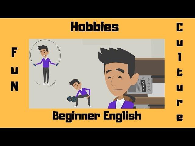 Hobbies | Talking about Interests | Natural English