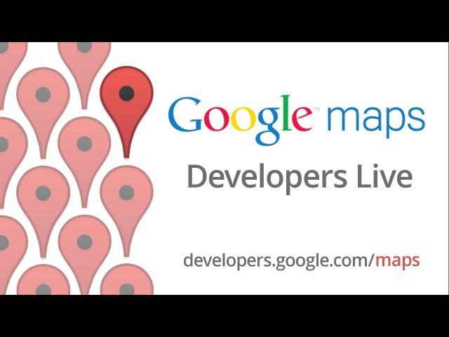 Google Maps Developers Live: A Journey of 245k Points