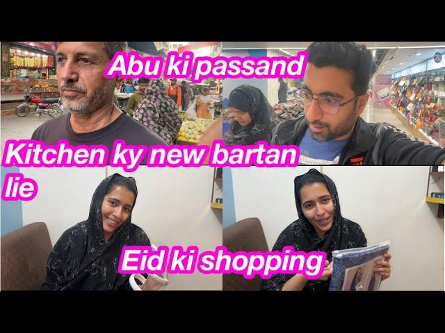 Abu ny new crockery li || Eid ki Shopping complete || Alishba Amir daily vlog