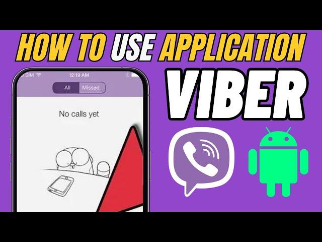 Viber: How to Use Viber App on Android | Complete Beginner Guide