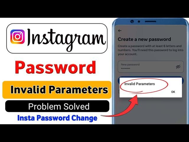 How To Fix Invalid Parameters On Instagram||Invalid Parameters Instagram Password