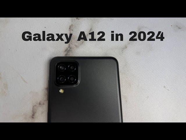 Samsung Galaxy A12 in 2024 Still worth it?