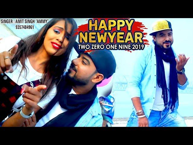 Happy New Year Two Zero One Nine (2019) - Amit Singh Ammy - Hindi Party Songs 2019 @WaveMusicIndia