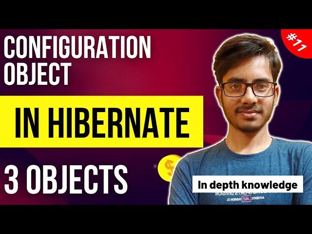 #HibernateFramework: Configuration in Hibernate | Hibernate Configuration File | hibernate.cfg.xml