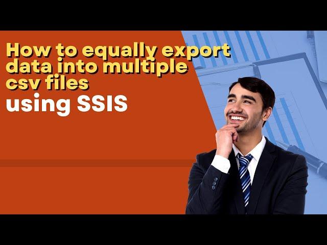 65 How to equally export data into multiple csv files in ssis