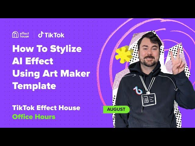 Effect House Template Tutorials: How to Use Art Maker Template to Create Stylize AI Effect