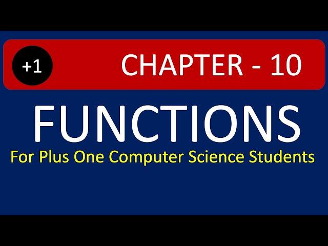 Chapter-10 | Functions in c++ | Plus One Computer Science | Tutorial Video in Malayalam