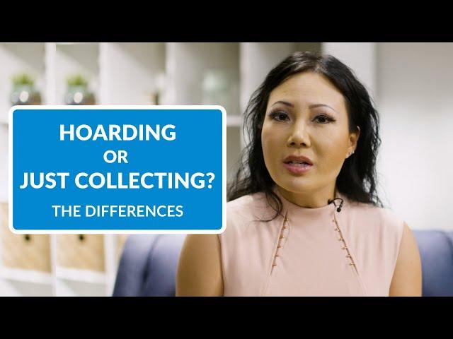 Hoarding Disorder or Just Collecting? The Differences You Should Know