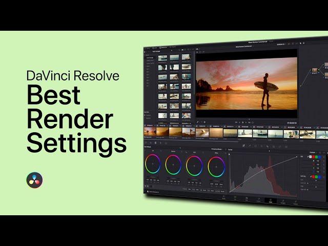 The Best Render Settings for DaVinci Resolve on PC & Mac