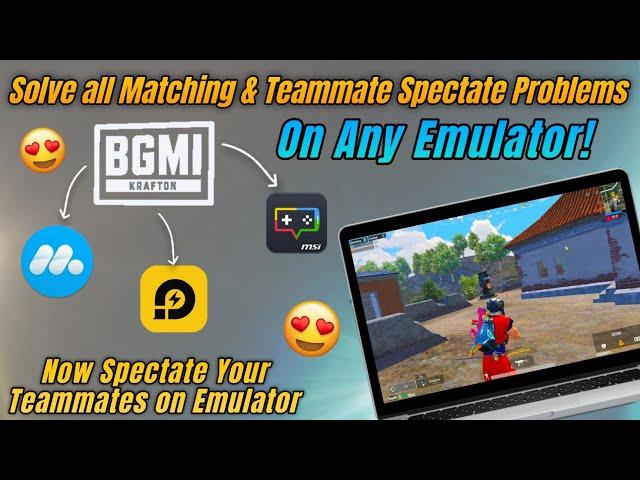 Bgmi On Emulator Update  Now Spectate Your Teammates  Bgmi Emulator Matchmaking Error Fix Tutorial