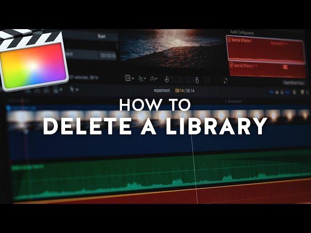 How to Delete a Library in Final Cut Pro X