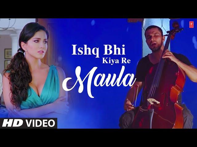 Ishq Bhi Kiya Re Maula Full Video Song Jism 2 | Sunny Leone, Randeep Hooda, Arunnoday Singh