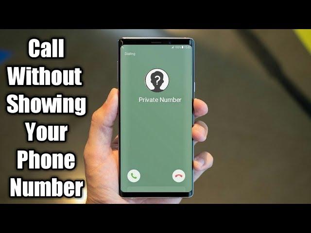 Call Someone Without Showing Your Phone Number! (Private Number)