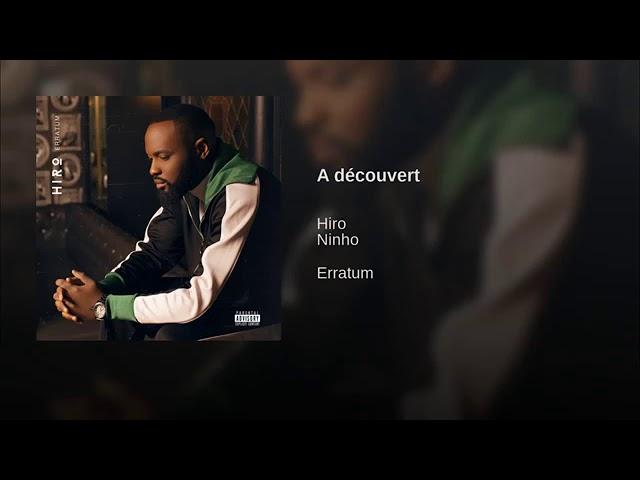 Hiro a découvert feat ninho