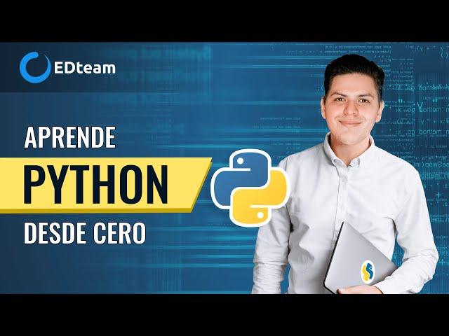 EDteam - Curso de Python para principiantes (DESDE CERO)