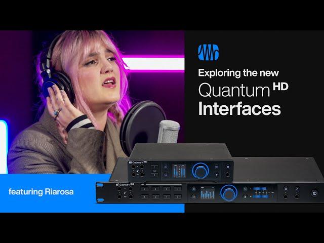 Exploring the New Quantum HD Audio Interfaces | Presonus