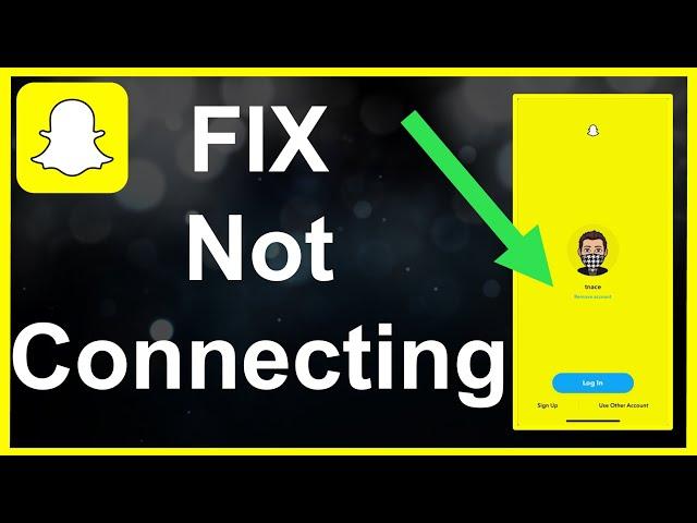 Fix Snapchat Error - Could Not Connect