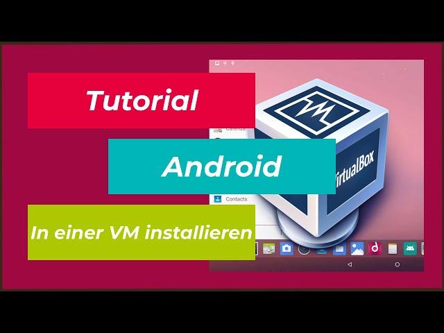 Tutorial | Android 10/11/12 auf PC / Computer installieren und verwenden | Android x86 | DEUTSCH