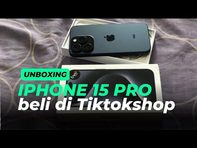 NEKAT BELI IPHONE 15 PRO LEWAT TIKTOKSHOP!! HEMAT 1,5 JUTA!!!!