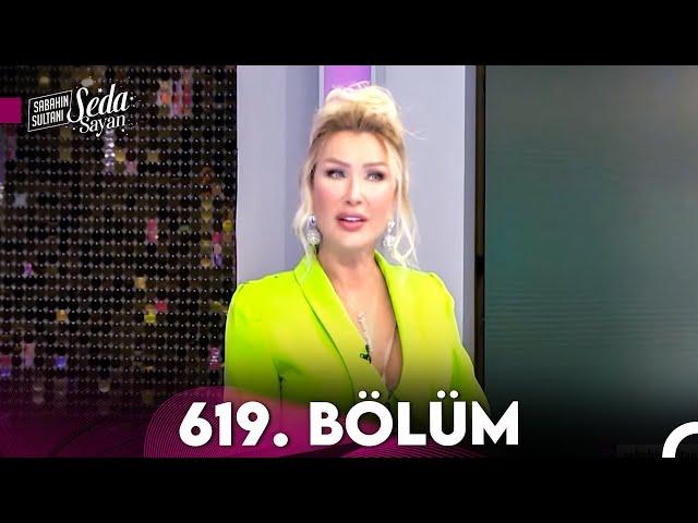 Sabahın Sultanı Seda Sayan 619. Bölüm (21 Mayıs 2024)