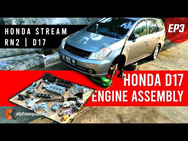 Engine Assembly - Honda Stream / D17 / RN2 / Engine Rebuild - EP3