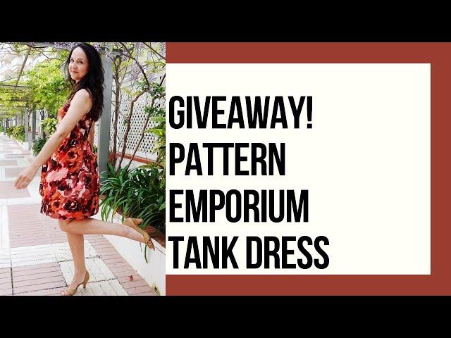 GIVEAWAY! Pattern Emporium Tank Dress