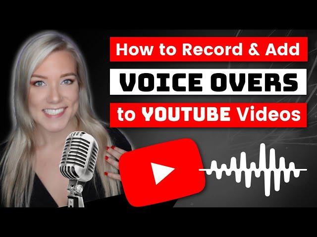 How to Add a Voice Over to YouTube Videos (or ANY video)