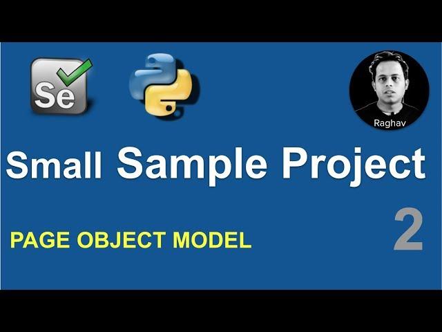 Selenium Python Small Sample Project | Page Object Model POM